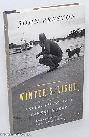 Bild des Verkufers fr Winter's Light: reflections of a Yankee queer zum Verkauf von Bolerium Books Inc.