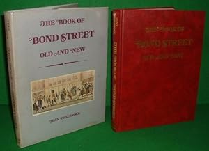 Image du vendeur pour THE BOOK OF BOND STREET OLD AND NEW [ 1811 - 1978 ] mis en vente par booksonlinebrighton