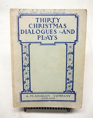 Seller image for Thirty Christmas Dialogues and Plays for sale by Prestonshire Books, IOBA