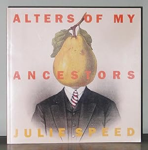 Image du vendeur pour Julie Speed : Alters of My Ancestors mis en vente par Exquisite Corpse Booksellers