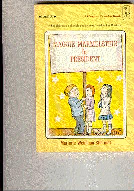 Seller image for MAGGIE MARMELSTEIN FOR PRESIDENT (A Trophy Bk.) for sale by ODDS & ENDS BOOKS