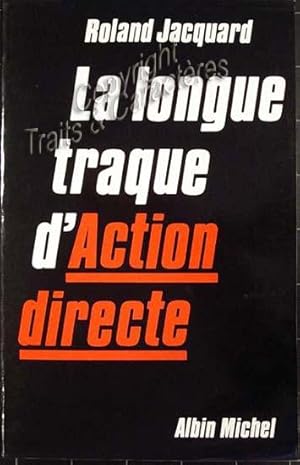 La longue traque d'action directe.