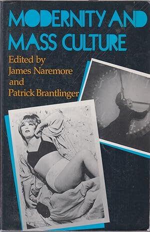Seller image for Modernity And Mass Culture for sale by Jonathan Grobe Books