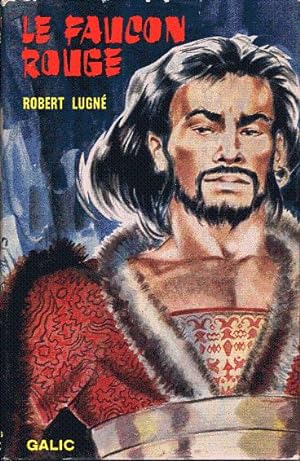 Seller image for Le faucon rouge. Gengis Khan for sale by L'ivre d'Histoires