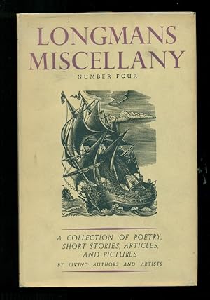 LONGMANS MISCELLANY. Number Four. A Collection of Poetry, Short Stories, Articles and Pictures by...