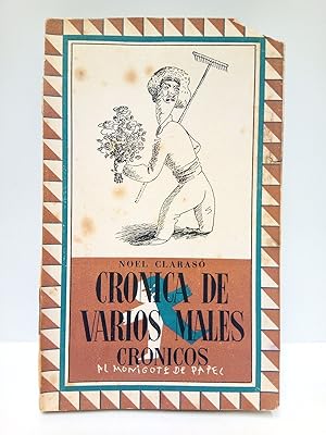 Immagine del venditore per Crnica de varios males crnicos. (Novela de malas costumbres) venduto da Librera Miguel Miranda