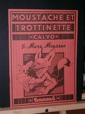 Moustache et Trottinette #5 Mare-Moussue