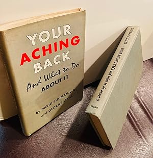 Image du vendeur pour YOUR ACHING BACK AND WHAT YOU CAN DO ABOUT IT mis en vente par Henry E. Lehrich