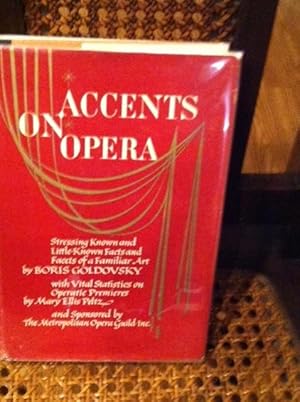 Seller image for ACCENTS ON OPERA for sale by Henry E. Lehrich