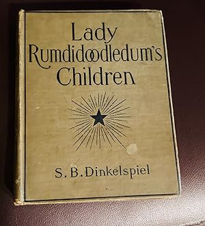 Seller image for Lady Rum-Di-Doodle-Dum's Children for sale by Henry E. Lehrich