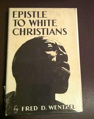 Imagen del vendedor de EPISTLE TO WHITE CHRISTIANS a la venta por Henry E. Lehrich