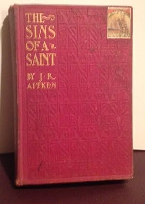 Seller image for SINS OF A SAINT, THE: AN HISTORICAL ROMANCE for sale by Henry E. Lehrich