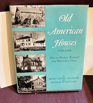 Seller image for OLD AMERICAN HOUSES 1700-1850 for sale by Henry E. Lehrich