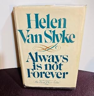 Seller image for ALWAYS IS NOT FOREVER for sale by Henry E. Lehrich