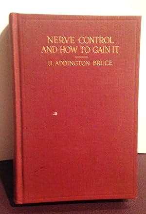 Imagen del vendedor de NERVE CONTROL AND HOW TO GAIN IT a la venta por Henry E. Lehrich