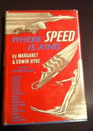 Seller image for WHERE SPEED IS KING for sale by Henry E. Lehrich