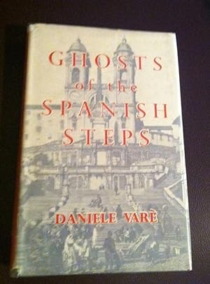 Seller image for GHOSTS OF THE SPANISH STEPS for sale by Henry E. Lehrich