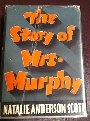 Image du vendeur pour STORY OF MRS. MURPHY, THE mis en vente par Henry E. Lehrich