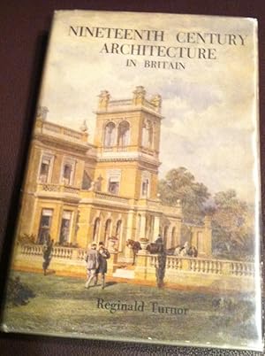 Imagen del vendedor de NINETEENTH CENTURY ARCHITECTURE IN BRITAIN a la venta por Henry E. Lehrich