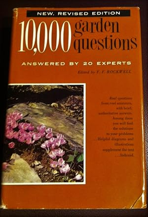 Image du vendeur pour 10,000 GARDEN QUESTIONS ANSWERED BY 20 EXPERTS (VOLUME 1) mis en vente par Henry E. Lehrich