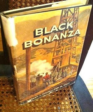 Seller image for BLACK BONANZA (UNION OIL COMPANY OF CALIFORNIA) for sale by Henry E. Lehrich