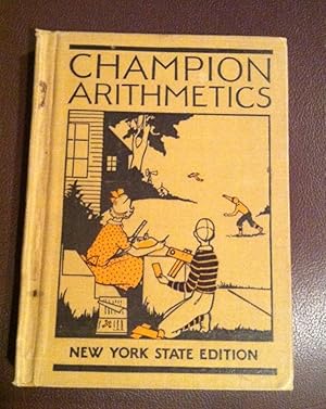 Seller image for CHAMPION ARITHMETICS GRADE FIVE NEW YORK EDITION for sale by Henry E. Lehrich