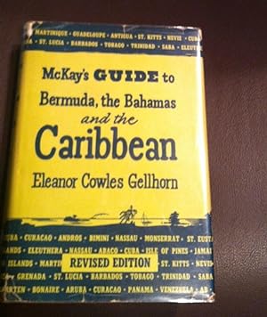 Bild des Verkufers fr MCKAY'S GUIDE TO BERMUDA, THE BAHAMAS AND THE CARIBBEAN zum Verkauf von Henry E. Lehrich