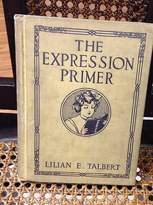 Seller image for EXPRESSION PRIMER, THE for sale by Henry E. Lehrich