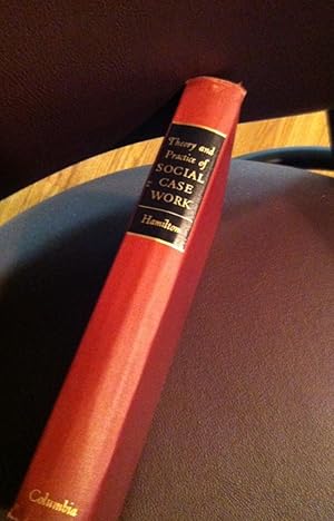 Seller image for THEORY AND PRACTICE OF SOCIAL CASE WORK for sale by Henry E. Lehrich