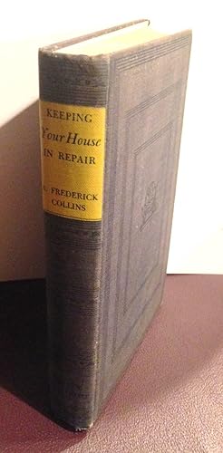 Image du vendeur pour KEEPING YOUR HOUSE IN REPAIR mis en vente par Henry E. Lehrich