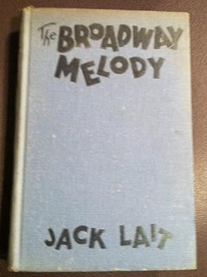 Seller image for BROADWAY MELODY, THE (PHOTOPLAY Edition ) for sale by Henry E. Lehrich