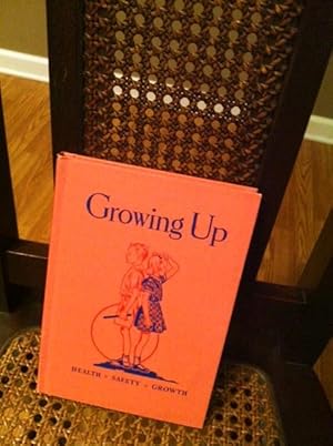 Image du vendeur pour Growing Up. Health Safety and Growth mis en vente par Henry E. Lehrich