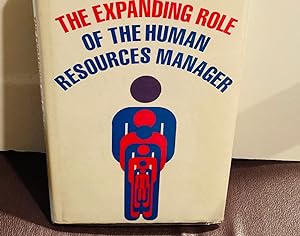 Bild des Verkufers fr The Expanding Role of the Human Resources Manager zum Verkauf von Henry E. Lehrich