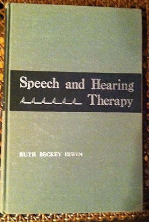 Seller image for Speech and Hearing therapy for sale by Henry E. Lehrich
