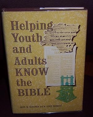Seller image for Helping youth and adults know the Bible (LCA leadership education series) for sale by Henry E. Lehrich