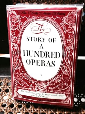 Seller image for Story of One Hundred Operas for sale by Henry E. Lehrich