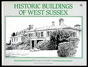 Seller image for Historic Buildings of West Sussex [From the Series in the Evening Argus] for sale by Little Stour Books PBFA Member