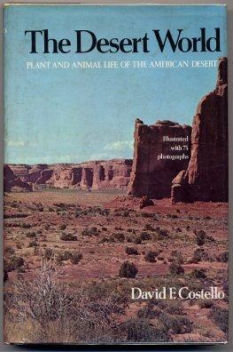 The Desert World Plant And Animal Life Of The American Desert