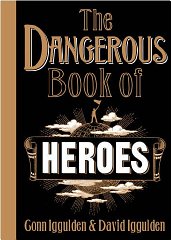 Seller image for The Dangerous Book of Heroes for sale by Alpha 2 Omega Books BA