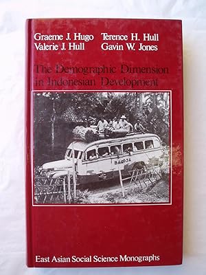 Imagen del vendedor de The Demographic Dimension in Indonesian Development a la venta por Expatriate Bookshop of Denmark