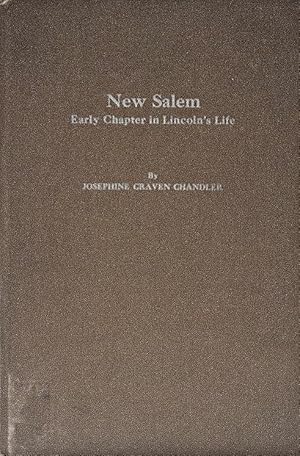 New Salem: Early Chapter in Lincoln's Life