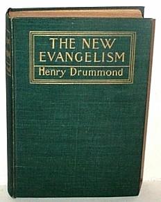 The New Evangelism and Other Addresses