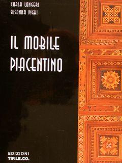 IL MOBILE PIACENTINO.