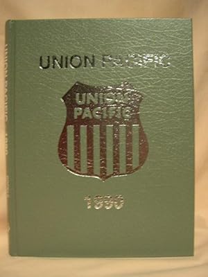 Image du vendeur pour UNION PACIFIC -1990 mis en vente par Robert Gavora, Fine & Rare Books, ABAA