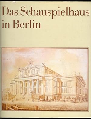 Imagen del vendedor de Das Schauspielhaus in Berlin. a la venta por Versandantiquariat Markus Schlereth