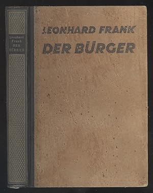 Bild des Verkufers fr Der Brger. Roman. zum Verkauf von Versandantiquariat Markus Schlereth