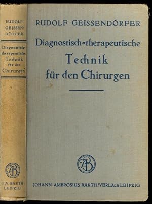 Seller image for Diagnostisch - therapeutische Technik fr den Chirurgen. Mit einem Geleitwort von K. H. Bauer. for sale by Versandantiquariat Markus Schlereth