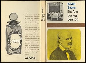 Imagen del vendedor de Ein Arzt besiegt den Tod. Aus dem Leben von Ignaz Semmelweis. a la venta por Versandantiquariat Markus Schlereth