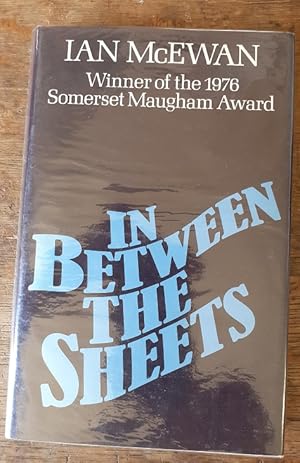 Seller image for In Between the Sheets and Other Stories for sale by Scarthin Books ABA, ILAB.