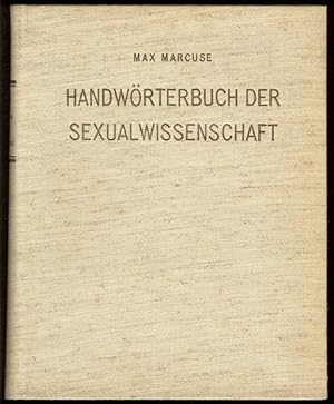 Seller image for Handwrterbuch der Sexualwissenschaft. Enzyklopdie der natur- u. kulturwissenschaftlichen Sexualkunde des Menschen. for sale by Versandantiquariat Markus Schlereth